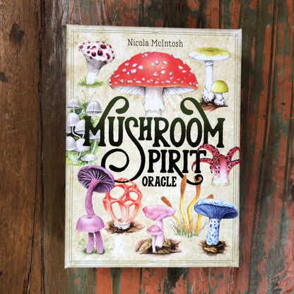 Mushroom Spirit Oracle by Nicola McIntosh