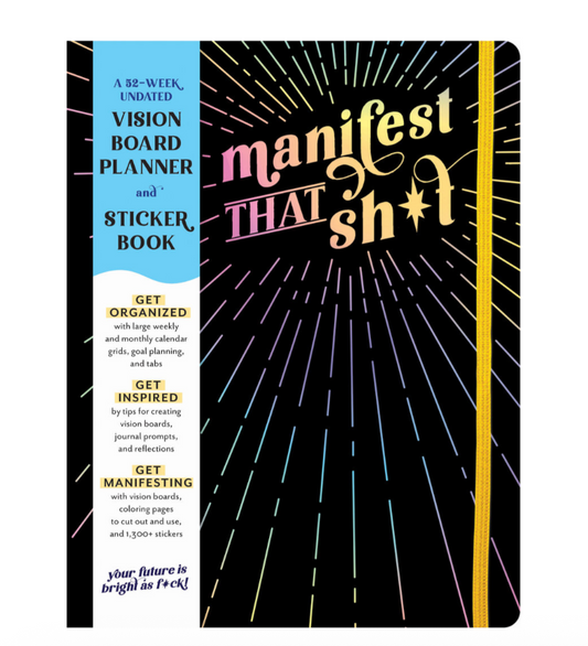 A Vision Board Planner A 52-Week Undated Vision Board Planner to Manifest Your Big F*cking Dreams