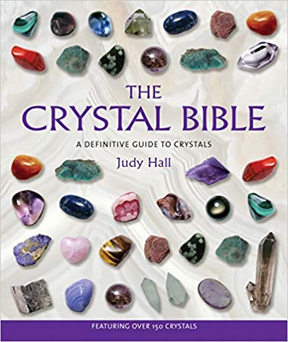 The Crystal Bible By: Judy Hall - Shakti